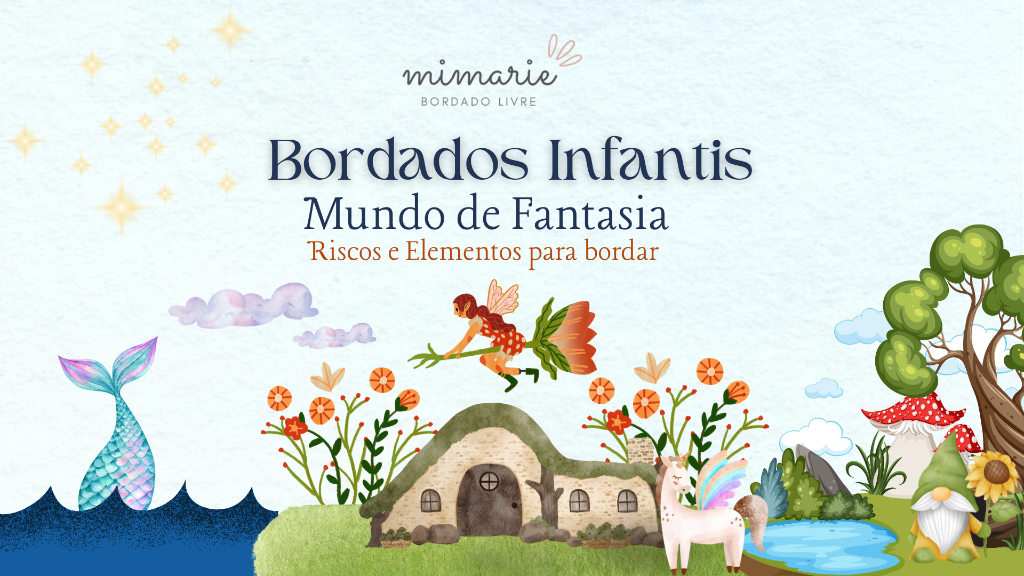 Riscos Mundo de Fantasia — Floresta Encantada, Unicórnios e Sereias para bordar